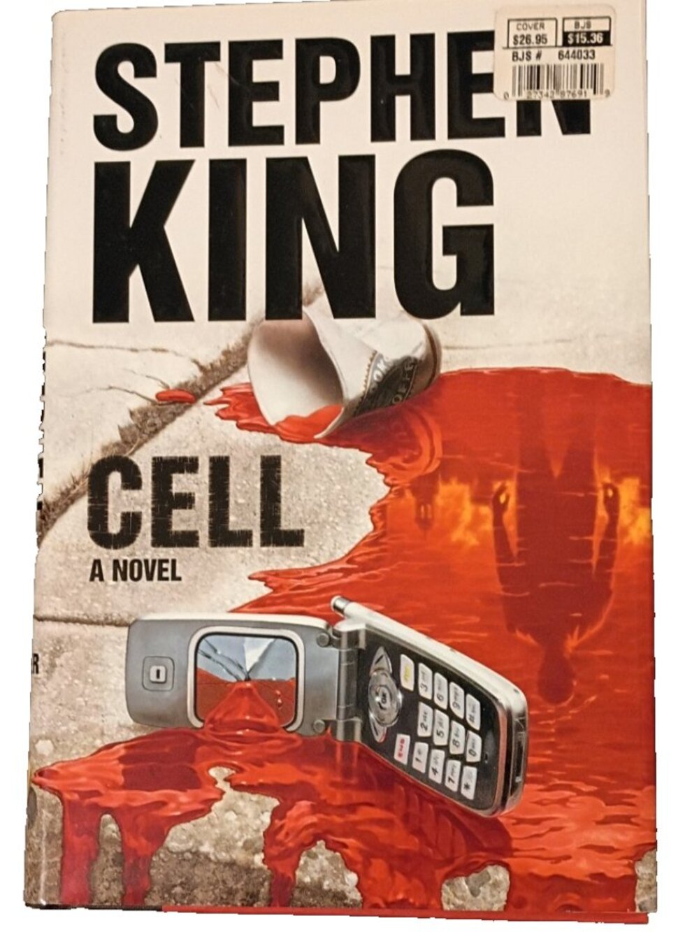Stephen King CELL Hardcover First Edition 2006 Scribner 1st Printing Dust Jacket